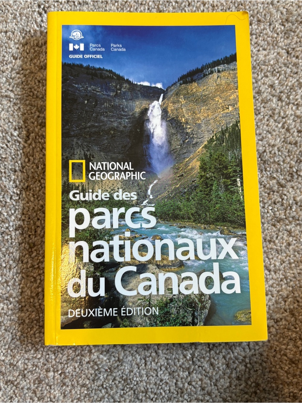 National Geographic Travel Guide Parcs Nationaux Du Canada French 2nd edition